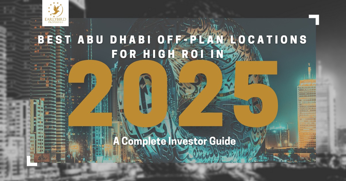 Best Off-Plan Projects in Abu Dhabi 2026 | Top Areas